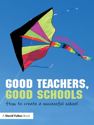 cover image of Good Teachers, Good Schools